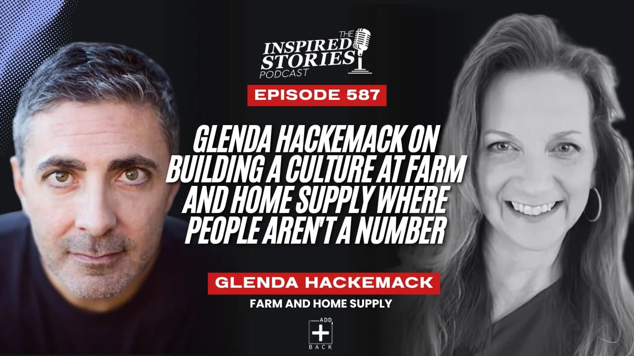 Glenda Hackemack on Building a Culture at Farm and Home Supply Where People Aren't a Number