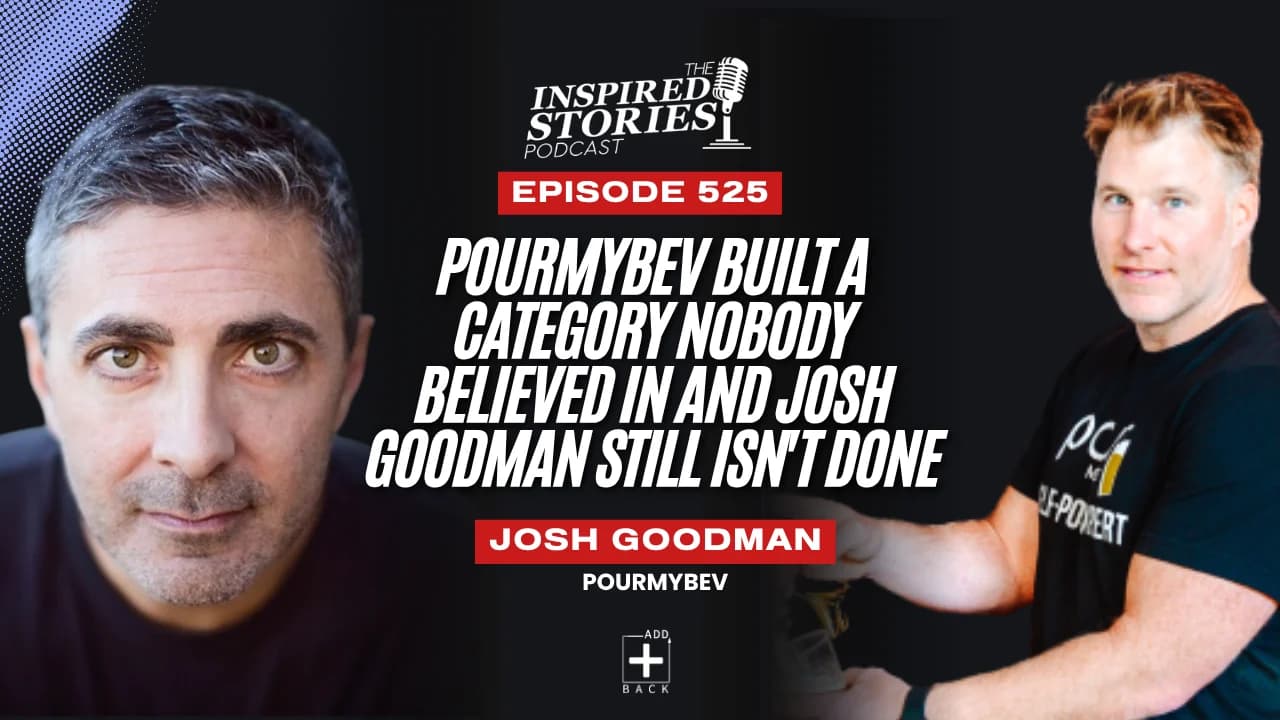 PourMyBev Built a Category Nobody Believed In and Josh Goodman Still Isn't Done