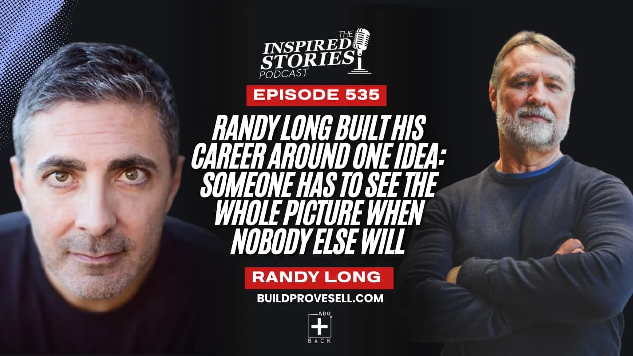 Randy Long Built His Career Around One Idea: Someone Has to See the Whole Picture When Nobody Else Will