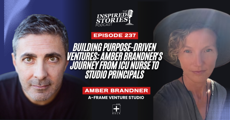 Building Purpose-Driven Ventures: Amber Brandner’s Journey from ICU Nurse to Studio Principal | Venture Capital Series