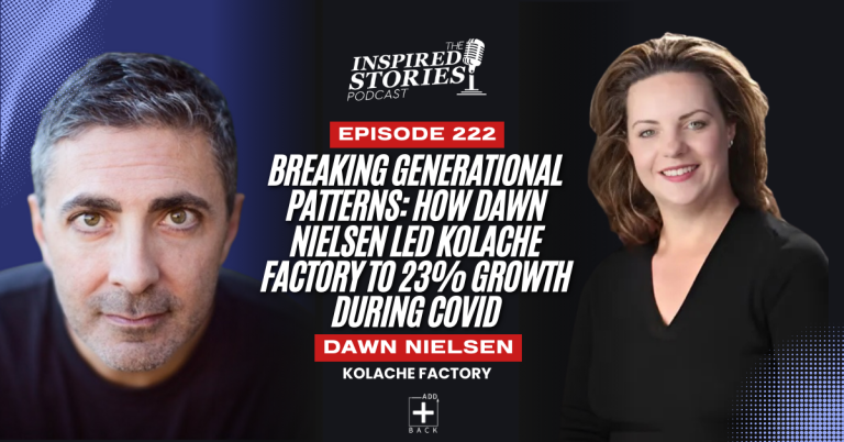 Breaking Generational Patterns: How Dawn Nielsen Led Kolache Factory to 23% Growth During COVID | Manufacturing Series