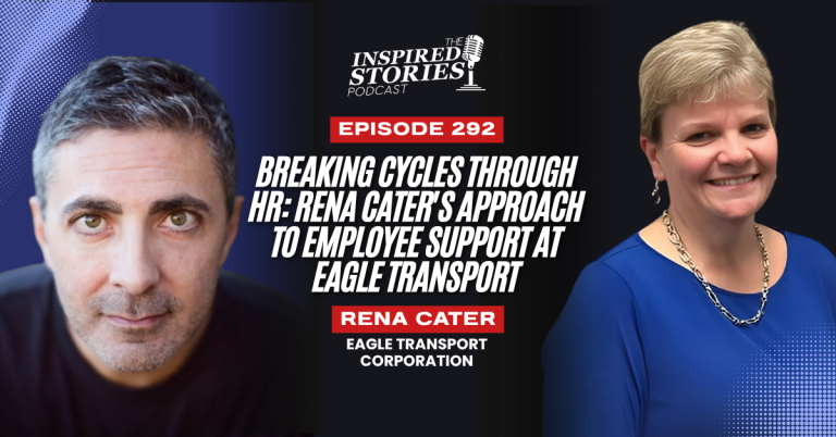 Breaking Cycles Through HR: Rena Cater’s Approach to Employee Support at Eagle Transport
