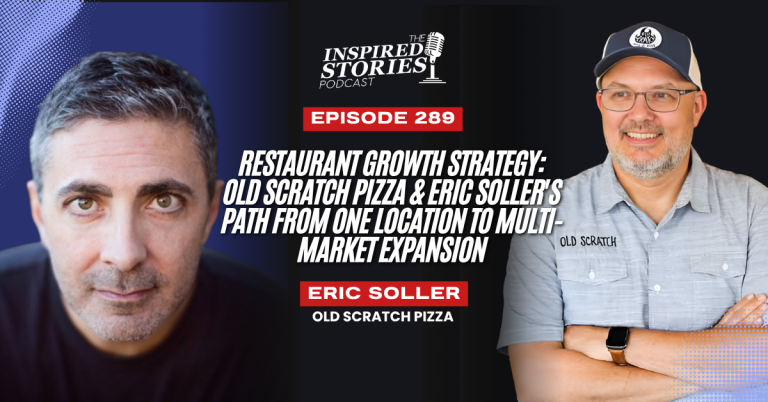 Restaurant Growth Strategy: Old Scratch Pizza & Eric Soller’s Path from One Location to Multi-Market Expansion