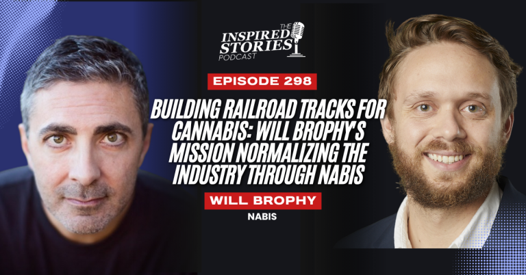 Building Railroad Tracks for Cannabis: Will Brophy’s Mission Normalizing the Industry Through Nabis