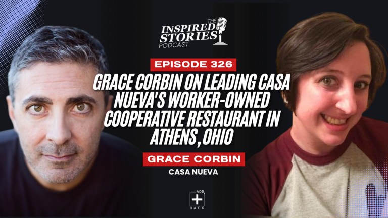Grace Corbin on Leading Casa Nueva’s Worker-Owned Cooperative Restaurant in Athens, Ohio
