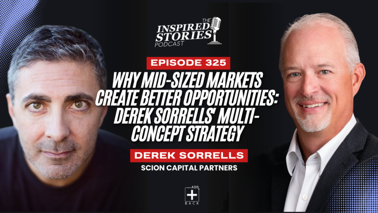 Why Mid-Sized Markets Create Better Opportunities: Derek Sorrells’ Multi-Concept Strategy