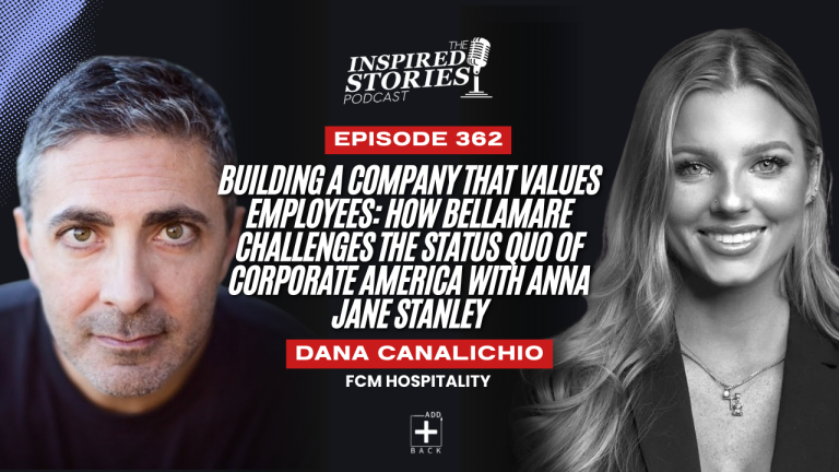 Building A Company That Values Employees: How Bellamare Challenges the Status Quo of Corporate America with Anna Jane Stanley