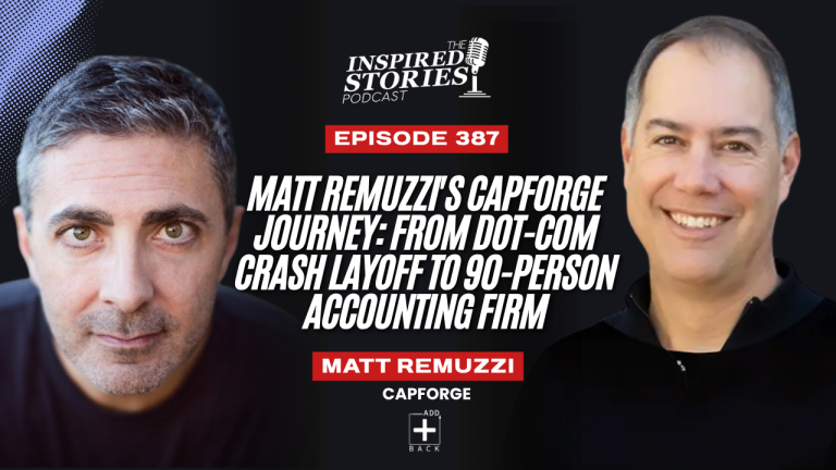 Matt Remuzzi’s CapForge Journey: From Dot-Com Crash Layoff to 90-Person Accounting Firm