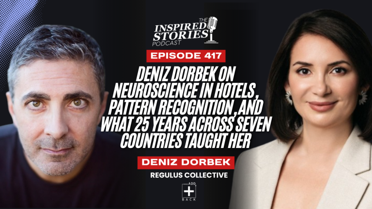 Deniz Dorbek on Neuroscience in Hotels, Pattern Recognition, and What 25 Years Across Seven Countries Taught Her