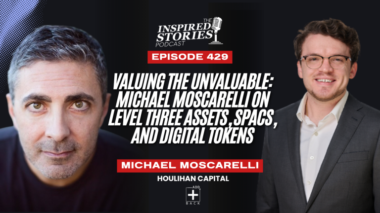 Valuing the Unvaluable: Michael Moscarelli on Level Three Assets, SPACs, and Digital Tokens
